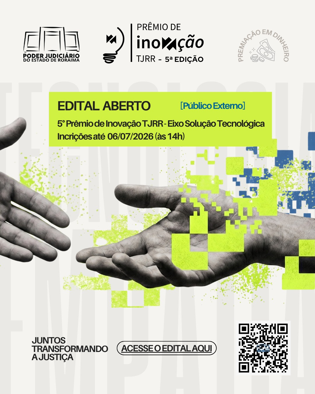 Card sobre edital do 5º Prêmio de Inovação TJRR, destacando a abertura para inscrições até 06/07/2026. Inclui mãos se estendendo, elementos gráficos em tom verde e informações sobre o prêmio e acesso ao edital.